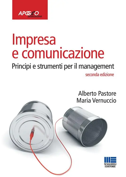 Must-Have Impresa e comunicazione. Principi e strumenti per il management
