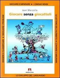 Promozione Giocare senza giocattoli
