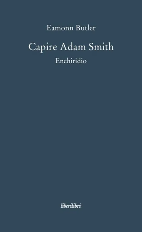 Prezzo Ridotto Capire Adam Smith. Enchiridio