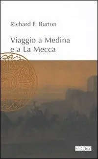 Viaggio a Medina e a La Mecca Più Venduto