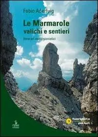 Più Venduto Le Marmarole valichi e sentieri. Itinerari escursionistici