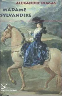 Novità Madame Sylvandire