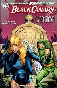 Non Perdere La decisione. Black Canary