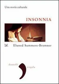Non Perdere Insonnia. Una storia culturale