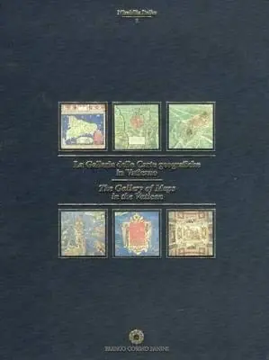 La Galleria delle Carte geografiche in Vaticano. Ediz. illustrata Offerta Speciale