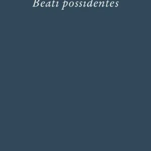Beati possidentes Novità