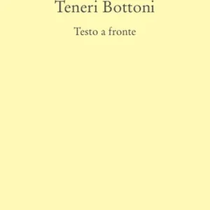 Teneri bottoni. Testo inglese a fronte Affare