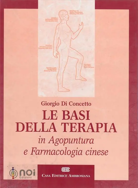 Le basi della terapia in agopuntura e farmacologia cinese A Buon Prezzo