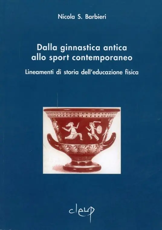 Di Tendenza Dalla ginnastica antica allo sport contemporaneo. Lineamenti di storia dell‘educazione fisica