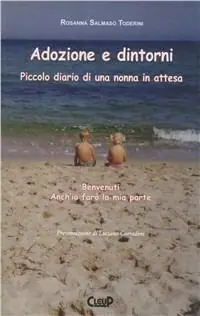 Offerta Lampo Adozione e dintorni. Piccolo diario di una nonna in attesa