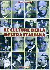 Le culture della destra italiana Subito Disponibile