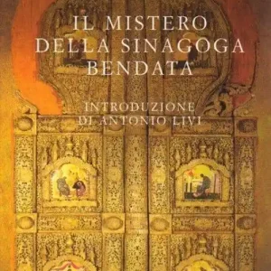 Il mistero della sinagoga bendata Saldi