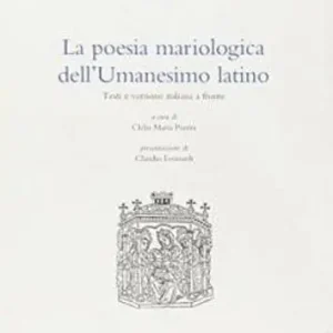 La poesia mariologica dell‘Umanesimo latino Prezzo Scontato