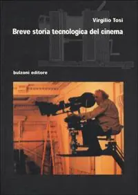 Breve storia tecnologica del cinema Prezzo Scontato