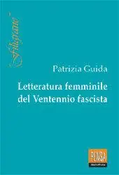 Subito Disponibile Letteratura femminile del ventennio fascista