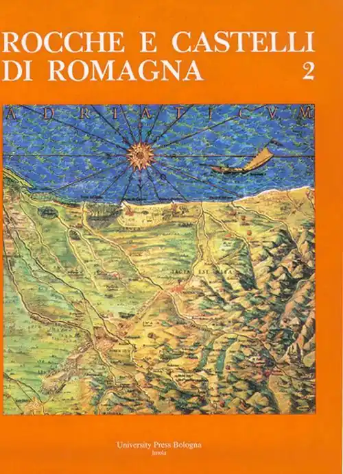 Rocche e castelli di Romagna. Vol. 2 A Buon Prezzo