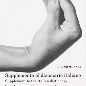 Supplemento al dizionario italiano-Supplement to the italian dictionary-Supplement au dictionnaire italien-Anhang zum italienischen Wörterbuch. Ediz. multilingue Occasione Imperdibile