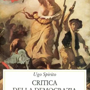Critica della democrazia Promozione Esclusiva
