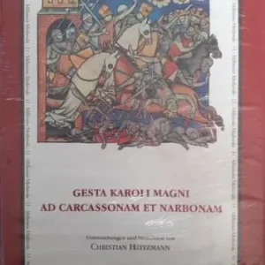 Gesta Karoli Magni ad Carcassonam et Narbonam Must-Have