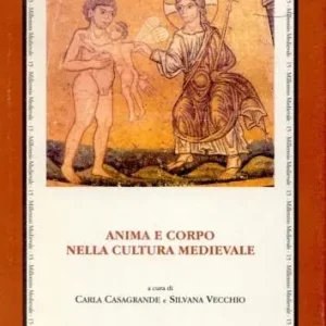 Anima e corpo nella cultura medievale Non Perdere