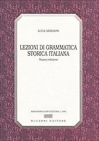 Lezioni di grammatica storica italiana Prezzo Basso