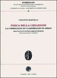 Promo Stagionale Fisica della creazione. La cosmologia di Clarembaldo di Arras, «Tractatus super librum genesis»