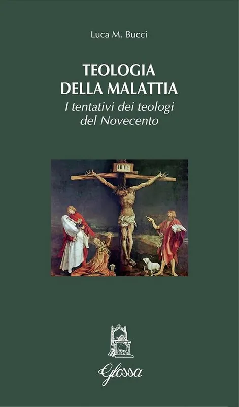 Teologia della malattia. I tentativi dei teologi del Novecento Offerta