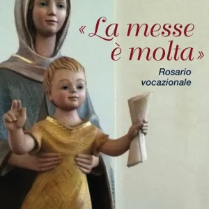 Prezzo Conveniente «La messe è molta». Rosario vocazionale