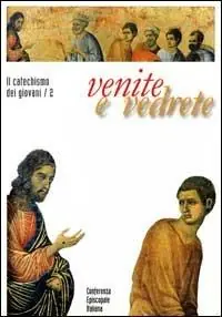 Bestseller Venite e vedrete. Il catechismo dei giovani. Vol. 2