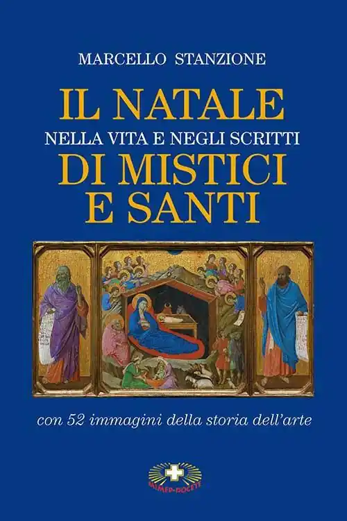 Promozione Esclusiva Il Natale nella vita e negli scritti di mistici e santi. Nuova ediz.