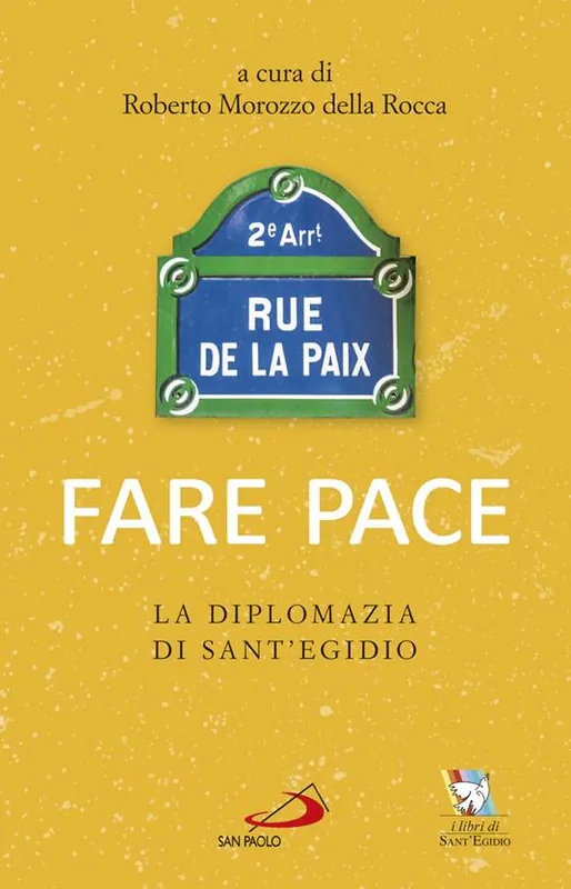 Spedizione Espresso Fare pace. La diplomazia di Sant‘Egidio