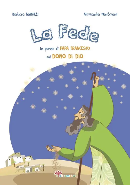 A Buon Prezzo La fede. Le parole di papa Francesco sul dono di Dio. Ediz. illustrata