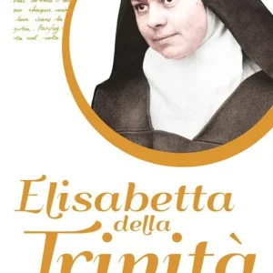 Elisabetta della Trinità Occasione Imperdibile