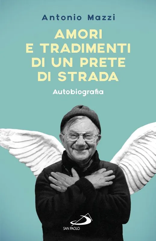 Saldi Amori e tradimenti di un prete di strada