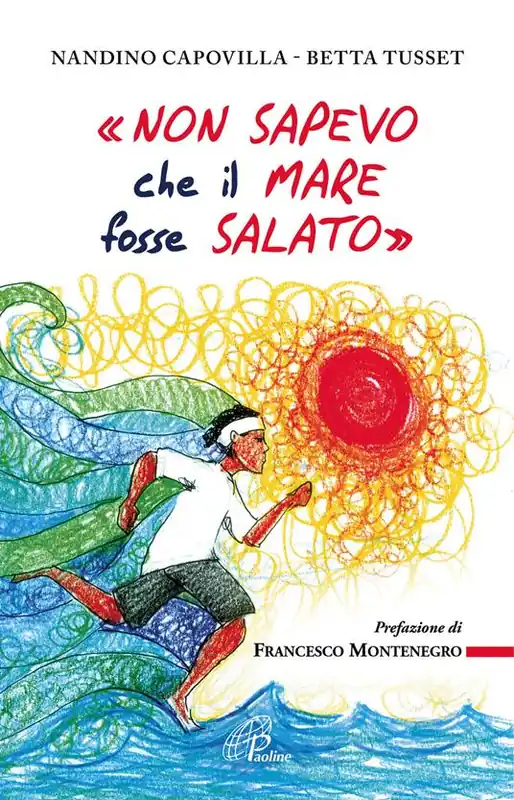 Promozione «Non sapevo che il mare fosse salato»
