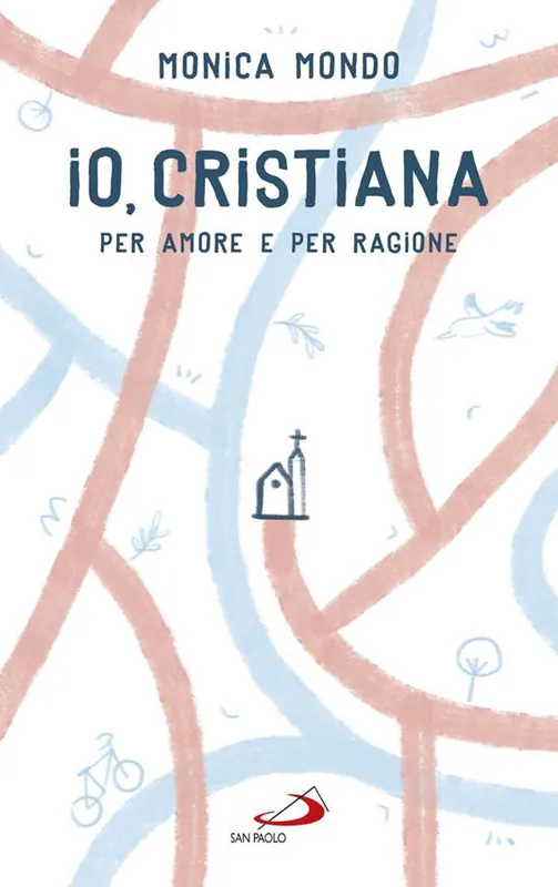 Saldi Io, cristiana. Per amore e per ragione