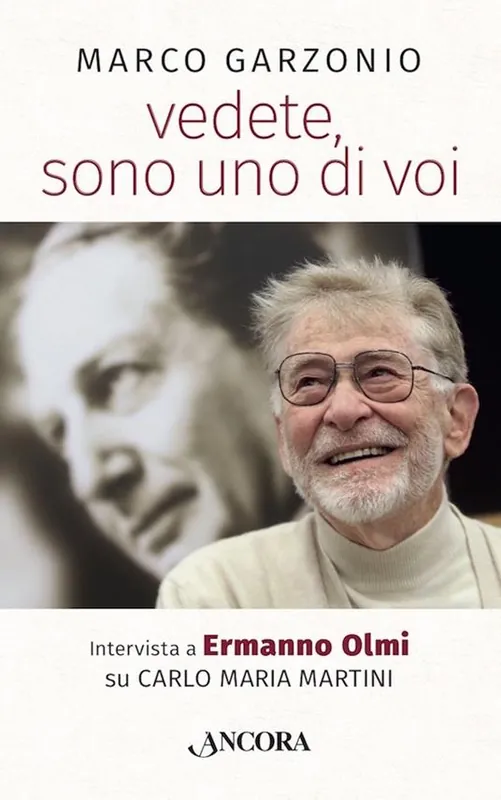 Soddisfatti O Rimborsati Vedete, sono uno di voi. Intervista a Ermanno Olmi su Carlo Maria Martini