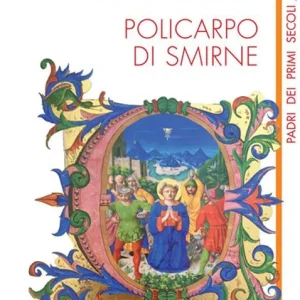 Direttamente Dal Produttore Ignazio di Antiochia-Policarpo di Smirne