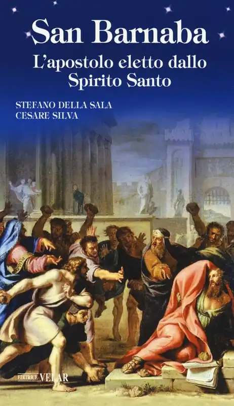 San Barnaba. L‘apostolo eletto dallo Spirito Santo Occasione