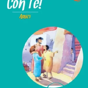 Con te! Amici. Guida. Vol. 3 Soddisfatti O Rimborsati