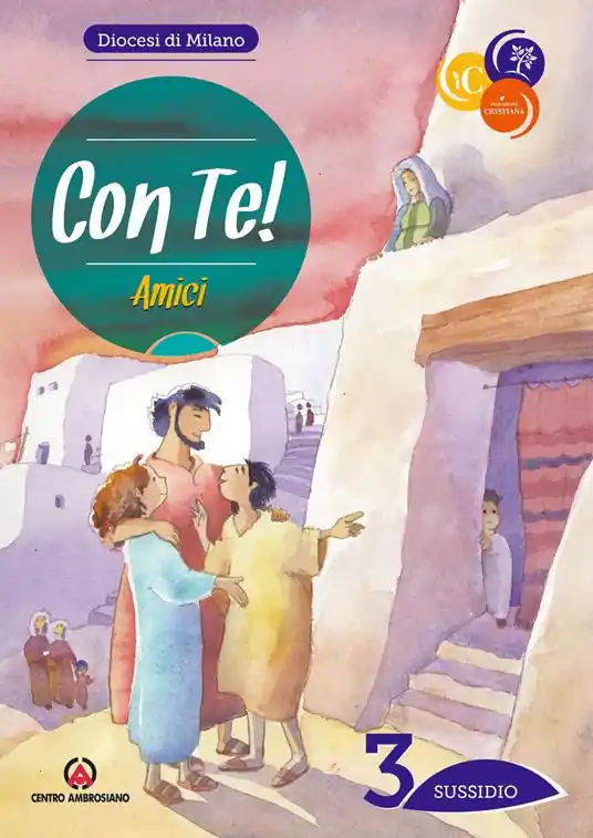 Acquista Ora Con te!. Vol. 3 Amici. Sussidio