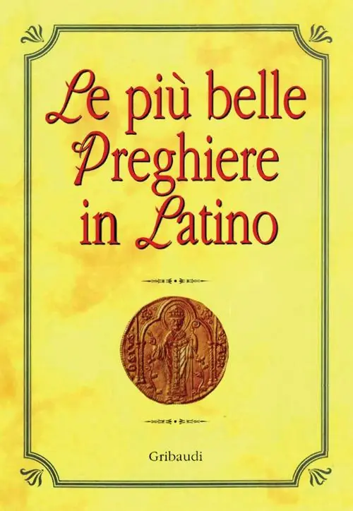 Sconto Le più belle preghiere in latino. Ediz. italiana e latina