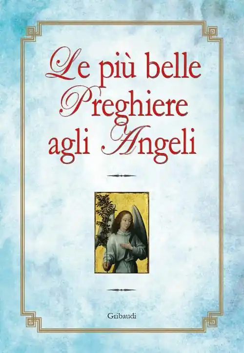 Le più belle preghiere agli angeli Prezzo Di Fabbrica
