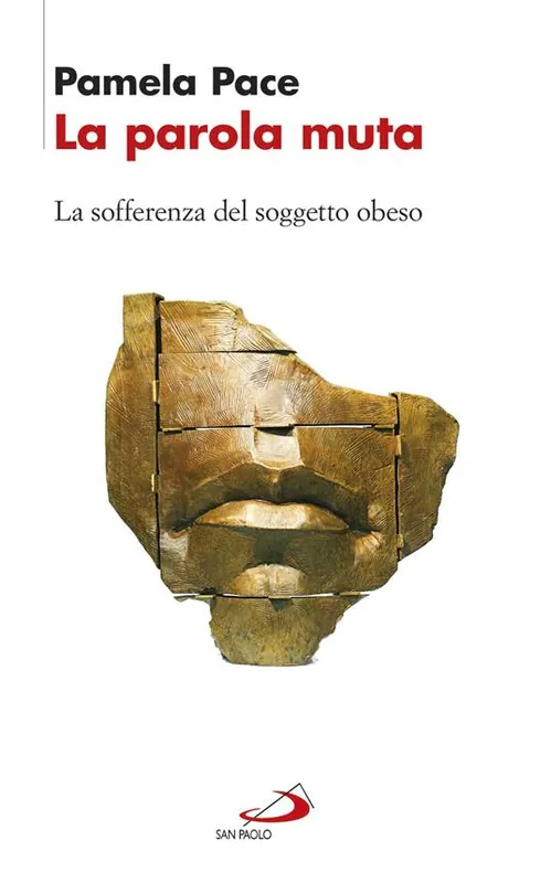 Nuova Collezione La parola muta. La sofferenza del soggetto obeso