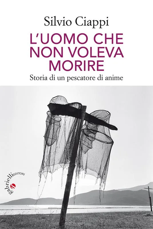 Promozione Esclusiva L‘ uomo che non voleva morire. Storia di un pescatore di anime