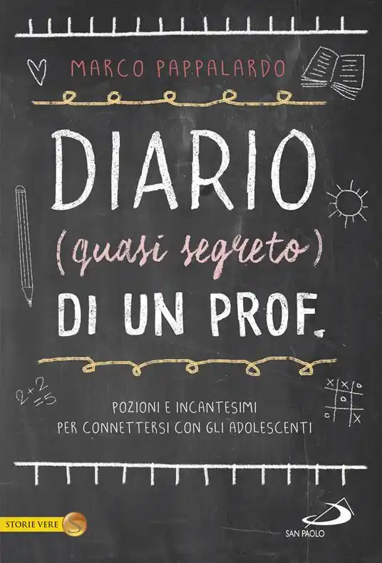Diario (quasi segreto) di un prof. Pozioni e incantesimi per connettersi con gli adolescenti a scuola Prezzo Basso