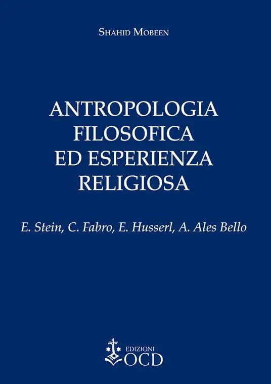 Spedito Oggi Antropologia filosofica ed esperienza religiosa. E. Stein, C. Fabro, E. Husserl, A. Ales Bello