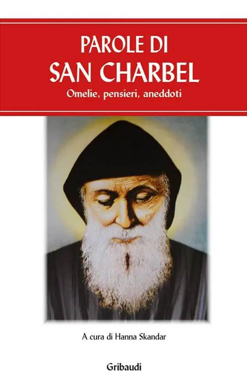 Parole di san Charbel. Omelie, pensieri, aneddoti Promozione