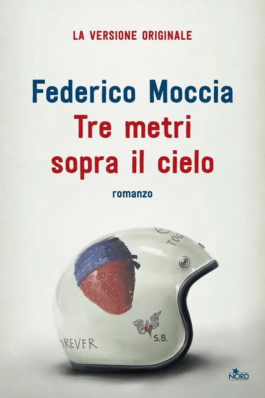 Compra Oggi Stesso Tre metri sopra il cielo. Ediz. originale