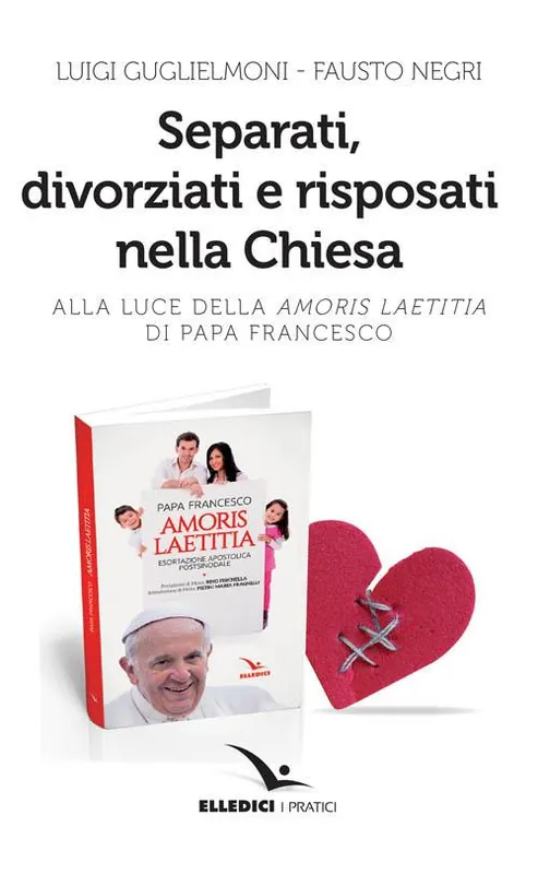 Prezzo Scontato Separati, divorziati e risposati nella Chiesa. Alla luce dell‘«Amoris laetitia» di papa Francesco